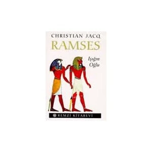 Ramses 1: Işıgın Oğlu - Christian Jacq