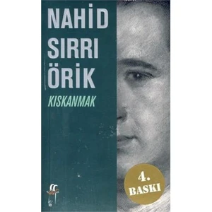 Kıskanmak - Nahid Sırrı Örik