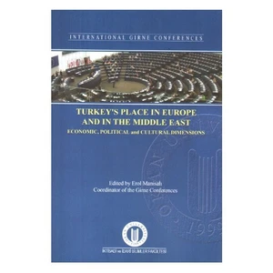 Turkey’S Place In Europe And In The Mıddle East