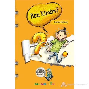 Felsefe Dedektifi Serisi 1 - Ben Kimim?-Kurtul Gülenç