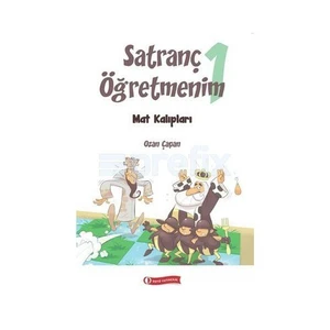 Satranç Öğretmenim 1 (Mat Kalıpları) - Ozan Çapan