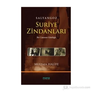 Salyangoz: Suriye Zindanları