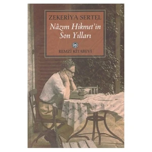 Nazım Hikmet'in Son Yılları - Zekeriya Sertel