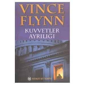 Kuvvetler Ayrılığı - Vince Flynn
