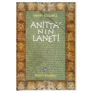 Anitta'nın Laneti - Mahfi Eğilmez