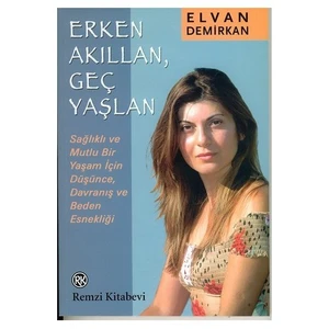 Erken Akıllan , Geç Yaşlan
