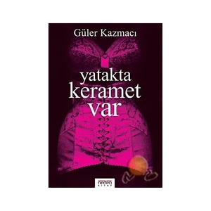 Yatakta Keramet Var