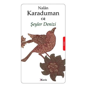 Şeyler Denizi-Nalan Karaduman