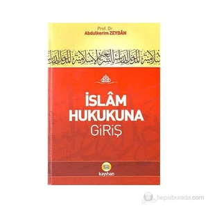 İslam Hukukuna Giriş-Abdulkerim Zeydan