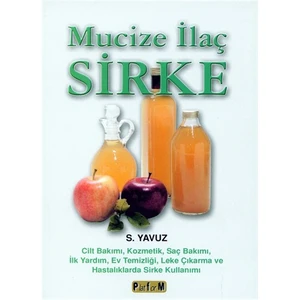 Mucize İlaç Sirke - Suat Yavuz