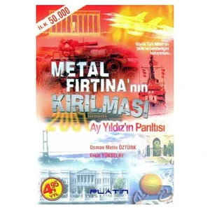 Metal Fırtına'nın Kırılması / Ay Yıldız'ın Parıltısı