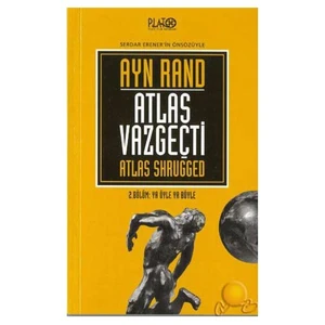 Atlas Vazgeçti / 2 Ya Öyle Ya Böyle ( Atlas Shrugged )
