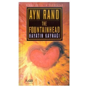 Hayatın Kaynağı ( The  Fountainhead ) (Ciltsiz) - Ayn Rand