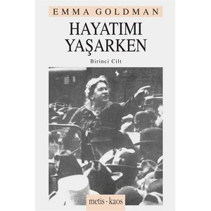 Hayatımı Yaşarken I. Cilt