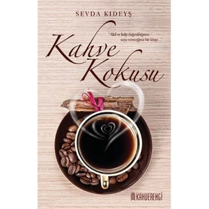 Kahve Kokusu-Sevda Kıdeyş