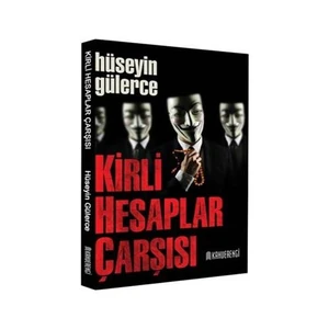 Kirli Hesaplar Çarşısı-Hüseyin Gülerce