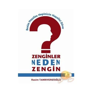 ZENGİNLER NEDEN ZENGİN