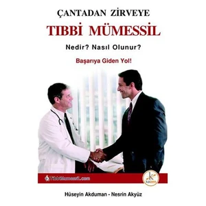 Çantadan Zirveye - Tıbbi Mümessil Nedir? Nasıl Olunur?