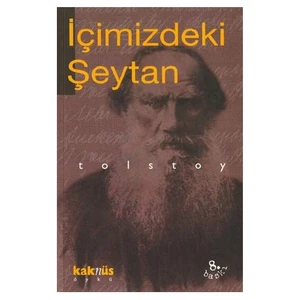 İçimizdeki Şeytan - Lev Nikolayeviç Tolstoy
