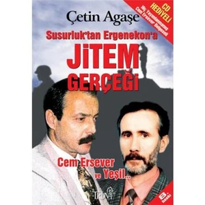 Susurluk'Tan Ergenekon'A Jitem Gerçeği - Cem Ersever Ve Yeşil... (Cd'Li)-Çetin Agaşe