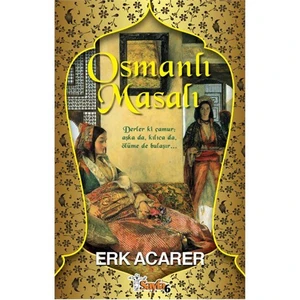 Osmanlı Masalı-Erk Acarer