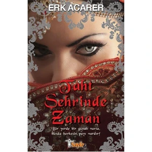 Taht Şehrinde Zaman-Erk Acarer