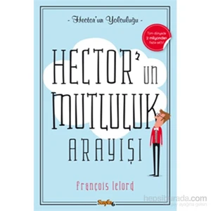 Hector’Un Mutluluk Arayışı-François Lelord
