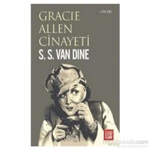 Gracıe Allen Cinayeti-S. S. Van Dine