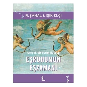 Eşruhumun Eşzamanı - Işık Elçi