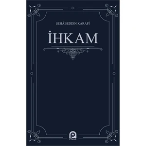El-İhkam-Şehabeddin Karafi