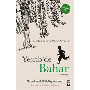 Yesrib'De Bahar - Ahmad 'Abd Al Waliyy Vincenzo