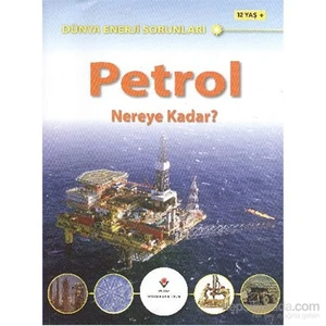 Dünya Enerji Sorunları Petrol Nereye Kadar-Jim Pipe