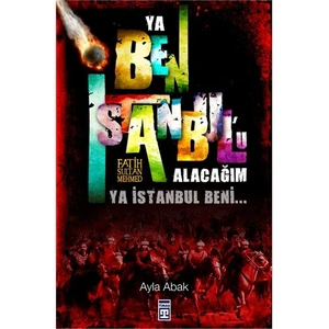 Ya Ben İstanbul'U Alacağım Ya İstanbul Beni - Ayla Abak