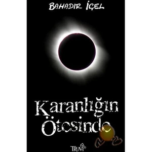 Karanlığın Ötesinde