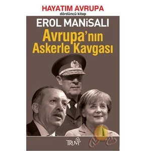 Avrupa’nın Askerle Kavgası