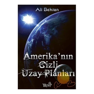 Amerika'nın Gizli Uzay Planları