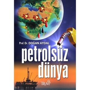 Petrolsüz Dünya-Doğan Aydal