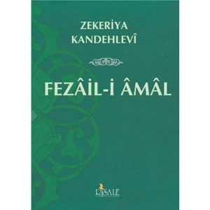 Fezail-İ Amal-Zekeriya Kandehlevi