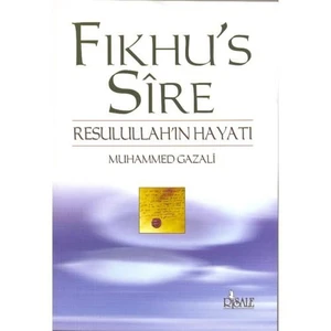 Fıkhu’s - Sire - Muhammed Gazali