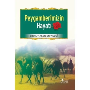 Peygamberimizin Hayatı