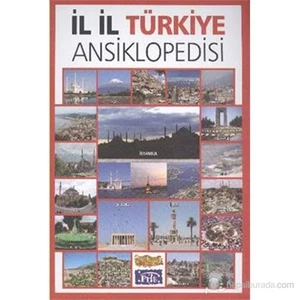 İl İl Türkiye Ansiklopedisi -