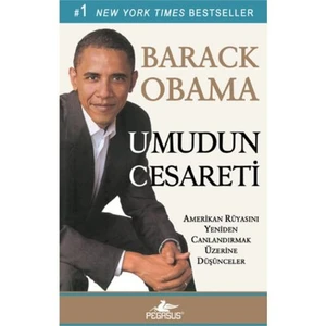 Umudun Cesareti: Amerikan Rüyasını Canlandırmak Üzerine Düşünceler - Barack Obama