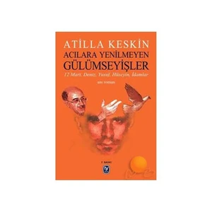 Acılara Yenilmeyen Gülümseyişler