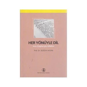 Her Yönüyle Dil - Doğan Aksan