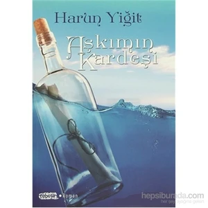 Aşkımın Kardeşi-Harun Yiğit