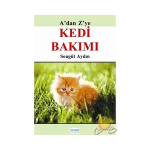 A'dan Z'ye Kedi Bakımı
