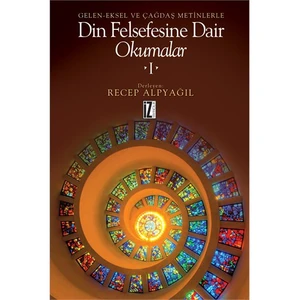 Din Felsefesine Dair Okumalar 1-Derleme