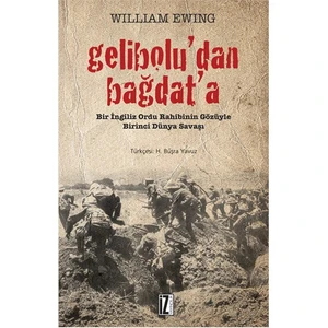 Gelibolu'Dan Bağdat'A-William Ewing