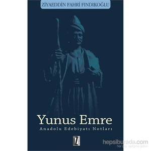 Anadolu Edebiyatı Notları - Ziyaeddin Fahri Fındıkoğu-Ziyaeddin Fahri Fındıkoğlu