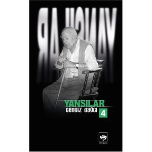 Yansılar 4 - Cengiz Dağcı